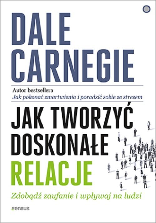 Jak tworzyć doskonałe relacje Zdobądź - okładka książki