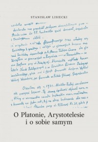 O Platonie, Arystotelesie i o sobie - okładka książki