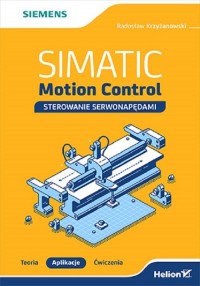 SIMATIC Motion Control sterowanie - okładka książki