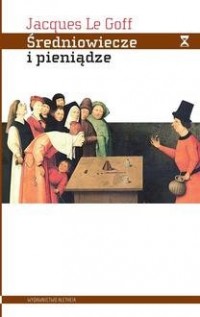 Średniowiecze i pieniądze - okładka książki