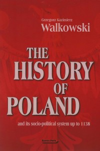 The History of Poland and its socio-political - okładka książki
