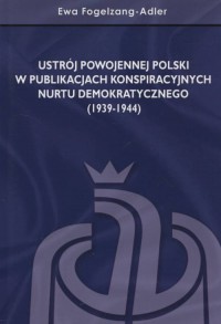 Ustrój powojennej Polski w publikacjach - okładka książki