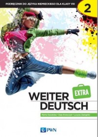 Weiter Deutsch 2 EXTRA Podręcznik. - okładka podręcznika