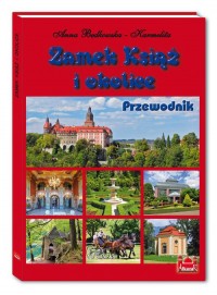 Zamek Książ i okolice. Przewodnik - okładka książki