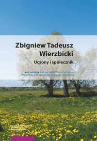 Zbigniew Tadeusz Wierzbicki. Uczony - okładka książki