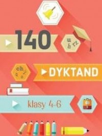 140 dyktand Klasy 4-6 - okładka podręcznika