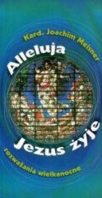 Alleluja, Jezus żyje - okładka książki