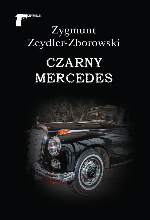 Czarny mercedes Zygmunt Zeydler Zborowski Książka