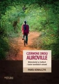 Czerwone drogi Auroville - okładka książki