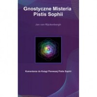 Gnostyczne Misteria Pistis Sophii - okładka książki