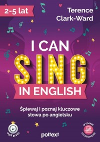 I can sing in English. Śpiewaj - okładka książki