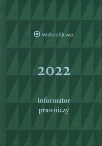 Informator Prawniczy 2022 Granatowy - okładka książki