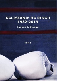 Kaliszanie na ringu 1932-2019. - okładka książki