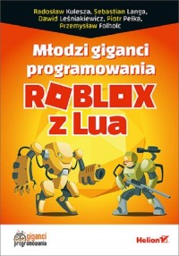 Młodzi giganci programowania Roblox - okładka książki