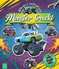 Monster Trucki. Album z naklejkami - okładka książki