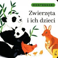 Montessori. Zwierzęta i ich dzieci - okładka książki