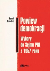 Powiew demokracji. Wybory do Sejmu - okładka książki