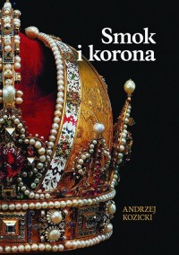 Smok i korona - okładka książki