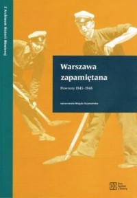 Warszawa zapamiętana. Powroty 1945-1946 - okładka książki