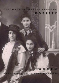 Żydowscy obywatele Krakowa Kobiety - okładka książki