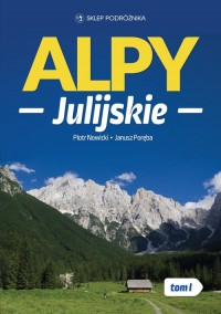 Alpy Julijskie. Tom 1 - okładka książki