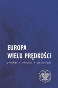 Europa wielu prędkości. Problemy, - okładka książki