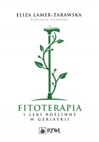 Fitoterapia i leki roślinne w geriatrii - okładka książki