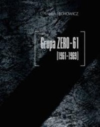 Grupa Zero-61 (1961-1969) - okładka książki