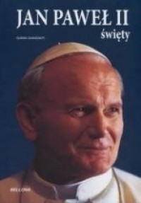 Jan Paweł II Święty - okładka książki