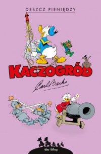 KACZOGRÓD - Carl Barks - Deszcz - okładka książki