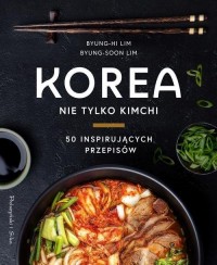 Korea. Nie tylko kimchi - okładka książki