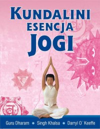 Kundalini. Esencja jogi - okładka książki