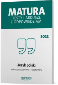 Matura 2022. Język polski. Testy - okładka podręcznika