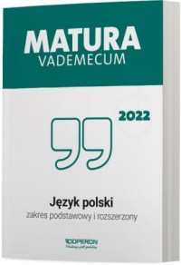 Matura 2022. Jezyk polski. Vademecum. - okładka podręcznika