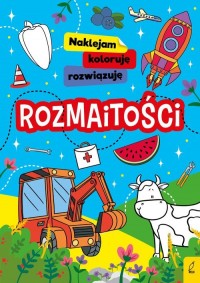 Naklejam koloruję rozwiązuję. Rozmaitości - okładka książki