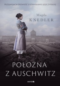 Położna z Auschwitz. Wielkie Litery - okładka książki