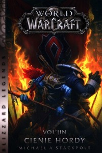 World of Warcraft: Vol jin: Cienie - okładka książki