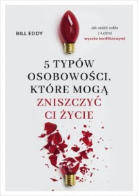 5 typów osobowości, które mogą - okładka książki