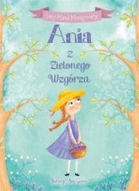 Ania z Zielonego Wzgórza - okładka książki