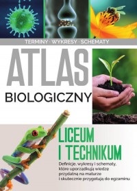 Atlas biologii. Liceum i technikum - okładka podręcznika