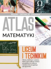 Atlas matematyki. Liceum i technikum - okładka podręcznika