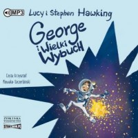 George i Wielki Wybuch (CD mp3) - pudełko audiobooku