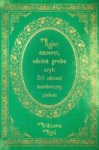 Kolor śmierci, odcień grobu czyli - okładka książki