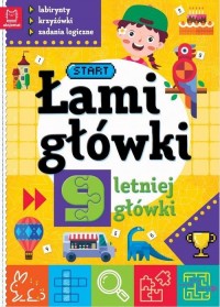 Łamigłówki 9-letniej główki. Labirynty - okładka książki