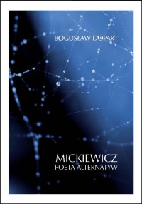 Mickiewicz. Poeta alternatyw - okładka książki