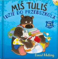 Miś Tuliś idzie do przedszkola - okładka książki