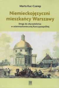 Niemieckojęzyczni mieszkańcy Warszawy. - okładka książki