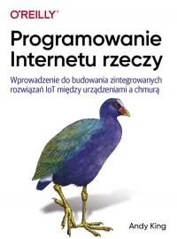 Programowanie Internetu rzeczy. - okładka książki