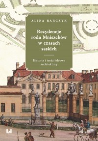 Rezydencje rodu Mniszchów w czasach - okładka książki