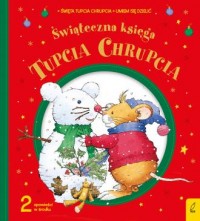 Tupcio Chhrupcio Świąteczna księga - okładka książki